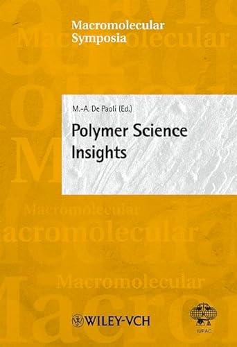 Beispielbild fr Polymer Science Insights: 6th Brazilian Polymer Conference (Macromolecular Symposia 189) zum Verkauf von Zubal-Books, Since 1961