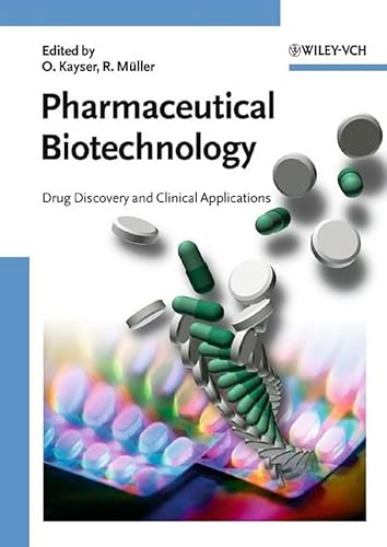 9783527305544: Pharmaceutical Biotechnology: Drug Discovery and Clinical Applications