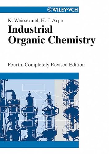 9783527305780: Industrial Organic Chemistry, Fourth Edition