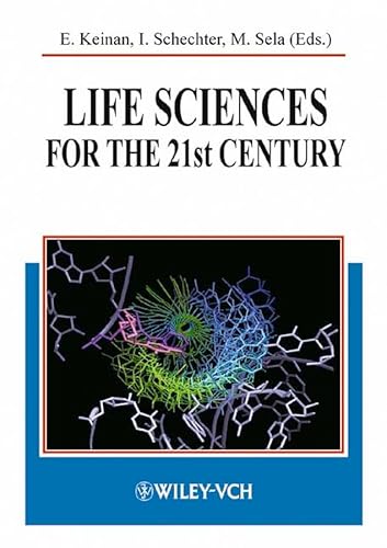 Stock image for Life Sciences for the 21st Century for sale by The Book Exchange