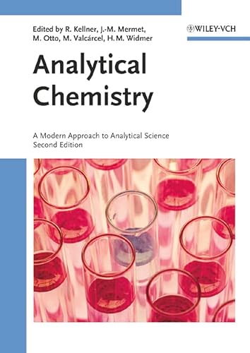 Imagen de archivo de Analytical Chemistry: A Modern Approach to Analytical Science a la venta por Books Unplugged