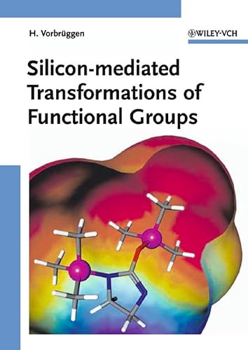 9783527306688: Silicon-mediated Transformations of Functional Groups