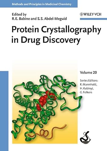 Stock image for Protein Crystallography in Drug Discovery, Volume 20 (Methods and Principles in Medicinal Chemistry) for sale by Wonder Book