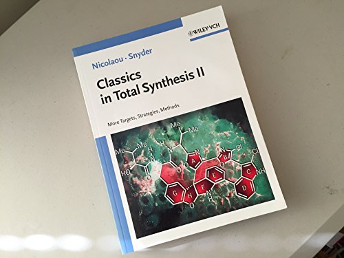Stock image for Classics in Total Synthesis II: More Targets, Strategies, Methods for sale by HPB-Red
