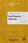 9783527306978: New Polymeric Materials: 5th Annual UNESCO School & IUPAC Conference: 5th Annual UNESCO School and IUPAC Conference: No. 193 (Macromolecular Symposia)