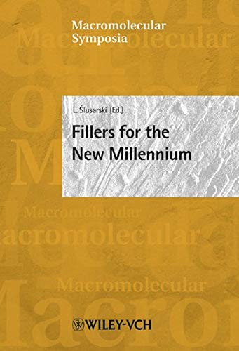 Stock image for Macromolecular Symposia, No. 194: Fillers for the New Millennium for sale by Zubal-Books, Since 1961