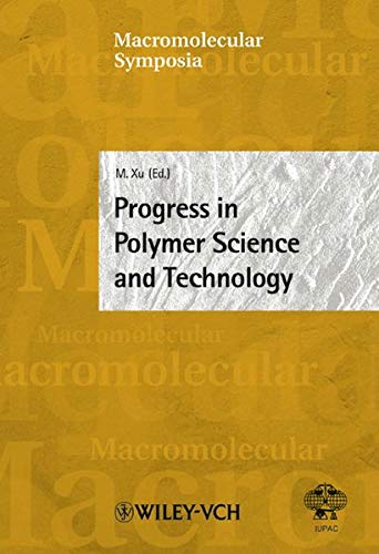 Stock image for Progress in Polymer Science and Technology (Macromolecular Symposia) for sale by Solr Books