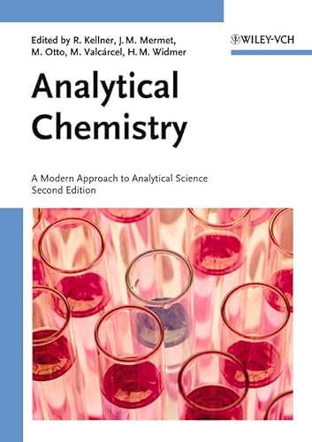 9783527307524: Analytical Chemistry: A Modern Approach to Analytical Science