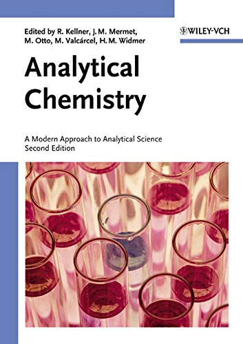 9783527307524: Analytical Chemistry: A Modern Approach to Analytical Science