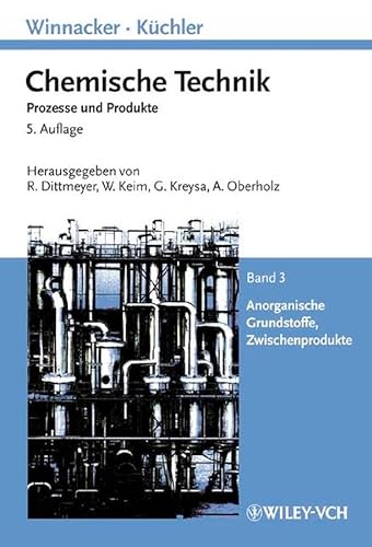 Winnacker-Kuchler (Winnacker, Chemische Technik (Vch)) (German Edition) - Roland Dittmeyer