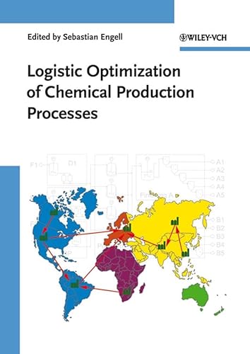 9783527308309: Logistic Optimization of Chemical Production Processes