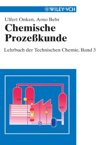 Chemische Prozeßkunde : Lehrbuch der Technischen Chemie. Band 3 - Ulfert Onken