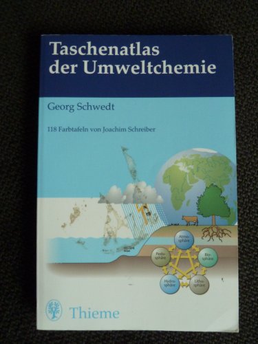 Taschenatlas der Umweltchemie - Schwedt, Georg