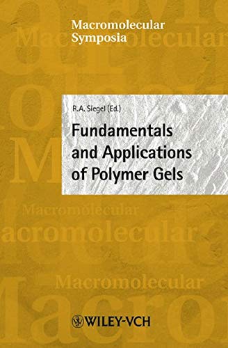 Stock image for Fundamentals And Applications of Polymer Gels for sale by Bookworks