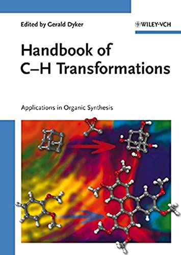 9783527310746: Handbook of C-H Transformations: Applications in Organic Synthesis 2 Volume Set