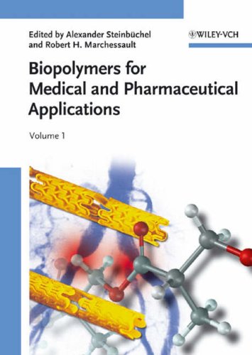 Stock image for Biopolymers for Medical and Pharmaceutical Applications. Vol 2 for sale by Cambridge Rare Books