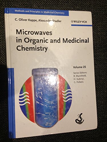 Beispielbild fr Microwaves in Organic and Medicinal Chemistry (Methods and Principles in Medicinal Chemistry, Band 25) zum Verkauf von medimops