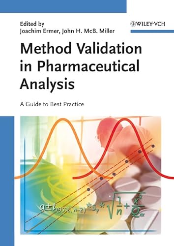 9783527312559: Method Validation in Pharmaceutical Analysis: A Guide to Best Practice