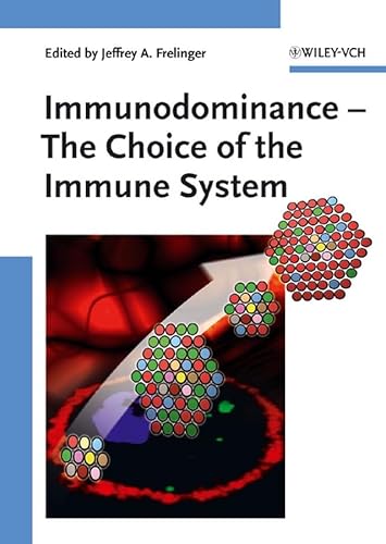 IMMUNODOMINANCE THE CHOICE OF THE IMMUNE SYSTEM