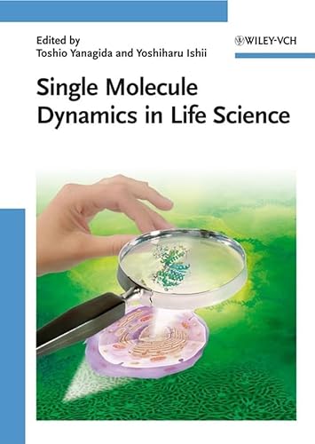 Stock image for Single Molecule Dynamics in Life Science for sale by dsmbooks
