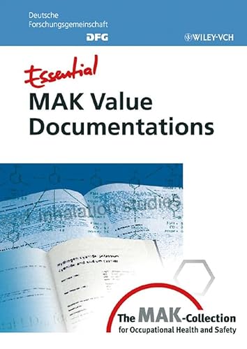 Imagen de archivo de Essential MAK Value Documentations: From the MAK-Collection for Occupational Health and Safety a la venta por ThriftBooks-Atlanta