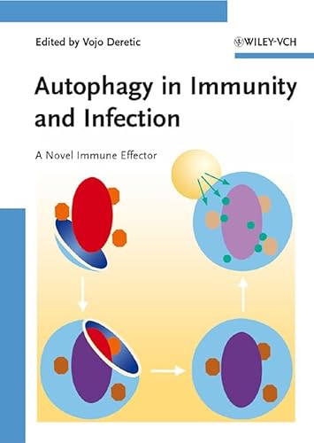 9783527314508: Autophagy in Immunity And Infection: A Novel Immune Effector