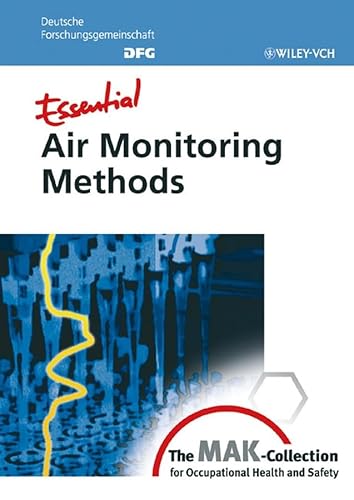 Imagen de archivo de Essential Air Monitoring Methods: From The MAK-Collection for Occupational Health and Safety a la venta por HPB-Red
