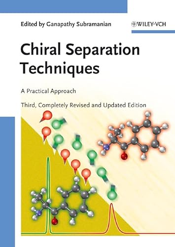9783527315093: Chiral Separation Techniques: A Practical Approach