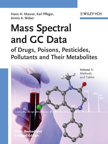 9783527315383: Mass Spectral and GC Data of Drugs, Poisons, Pesticides, Pollutants and Their Metabolites