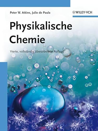 Beispielbild fr Physikalische Chemie Atkins, Peter W.; de Paula, Julio; Br, Michael; Schleitzer, Anna and Heinisch, Carsten zum Verkauf von BUCHSERVICE / ANTIQUARIAT Lars Lutzer