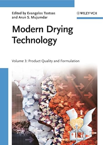 Beispielbild fr Modern Drying Technology Volume 3: Product Quality and Formulation zum Verkauf von Buchpark