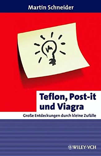 9783527316434: Teflon, Post–it und Viagra (Erlebnis Wissenschaft)