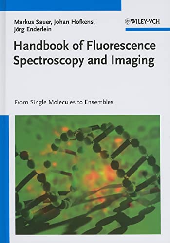 9783527316694: Handbook of Fluorescence Spectroscopy and Imaging – From Single Molecules to Ensembles