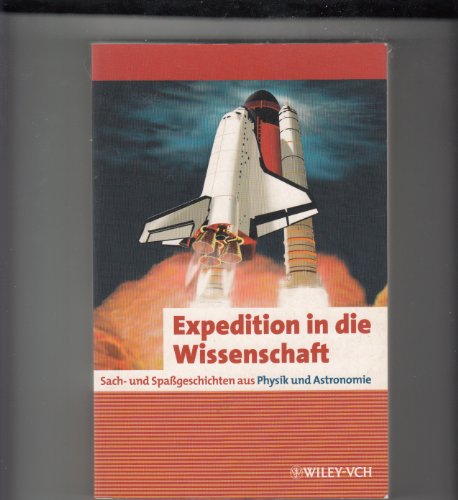 Imagen de archivo de Expedition in Die Wissenschaft (Erlebnis Wissenschaft) (German Edition) a la venta por dsmbooks