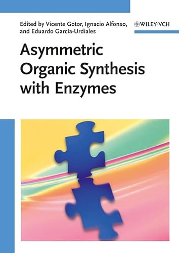 Stock image for Asymmetric Organic Synthesis with Enzymes for sale by Mispah books