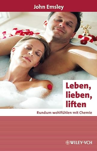 Leben, lieben, liften (Erlebnis Wissenschaft) (German Edition) (9783527318803) by Emsley, John