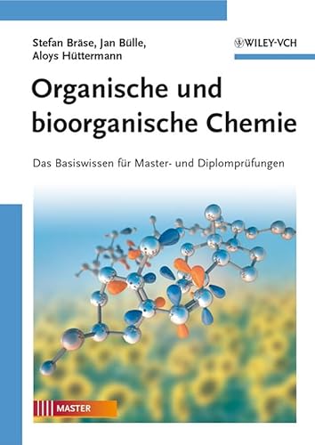 Stock image for Organische und bioorganische Chemie Das Basiswissen fr Master- und Diplomprfungen for sale by Buchpark