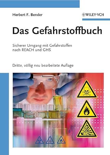 Das Gefahrstoffbuch (German Edition) (9783527320677) by Bender, Herbert F.