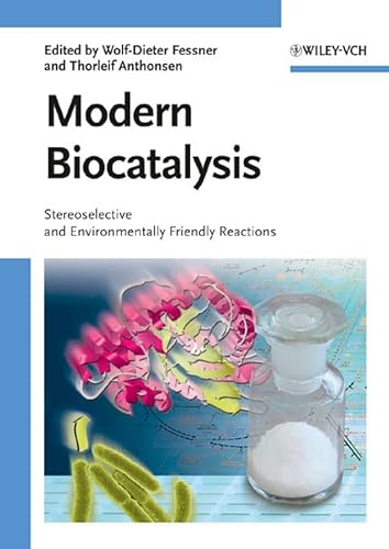 9783527320714: Modern Biocatalysis: Stereoselective and Environmentally Friendly Reactions