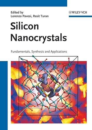 Stock image for Silicon Nanocrystals: Fundamentals, Synthesis and Applications for sale by Anybook.com