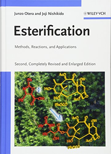 Beispielbild fr Esterification: Methods, Reactions, and Applications zum Verkauf von Once Upon A Time Books