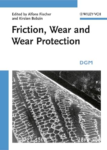 Beispielbild fr FRICTION, WEAR AND WEAR PROTECTION zum Verkauf von Basi6 International