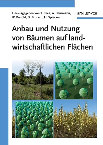 Stock image for Anbau Und Nutzung Von Bumen Auf Landwirtschaftlichen Flchen for sale by Blackwell's