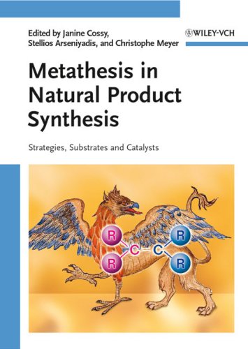 Stock image for METATHESIS IN NATURAL PRODUCT SYNTHESIS for sale by Basi6 International