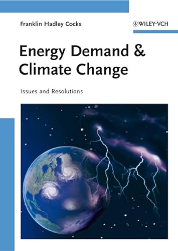 Stock image for Energy Demand and Climate Change : Issues and Resolutions for sale by Better World Books: West