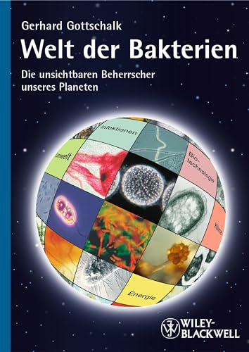 Stock image for Welt der Bakterien: Die unsichtbaren Beherrscher unseres Planeten for sale by medimops