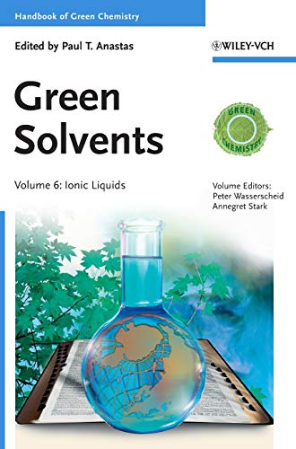 Imagen de archivo de Handbook of Green Chemistry, Green Solvents, Ionic Liquids a la venta por Books Puddle
