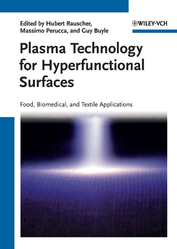 Plasma Technology for Hyperfunctional Surfaces: Food, Biomedical and Textile Applications [Hardcover ]