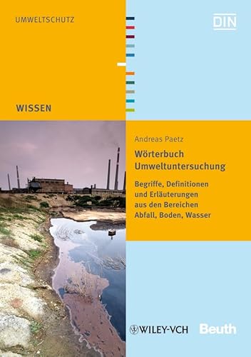 Stock image for Wrterbuch Umweltuntersuchung: Begriffe, Definitionen und Erluterungen for sale by medimops