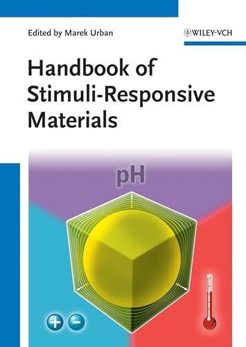 Handbook of Stimuli-Responsive Materials - Marek W. Urban